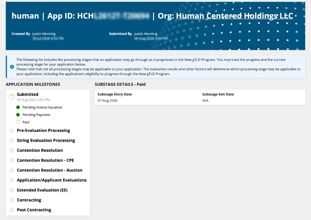 ICANN New gTLD Program applicant milestones for .human: submitted and paid, Human Centered Holdings LLC.